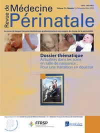 Revue de Médecine Périnatale Volume 10 N° 1, mars 2018
