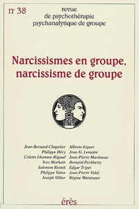 Narcissismes en groupe, narcissismes de groupe