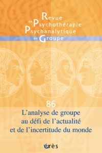 L'analyse de groupe au défi de l'actualité et de l'incertitude du monde
