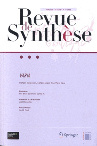 François Jacquesson et François Loget - Revue de synthèse Tome 132 N° 4/2011 : Varia.