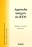Revue des composites et des matériaux avancés Volume 6 N° hors série 1996 Approche intégrée du RTM (Resin Transfer Moulding)