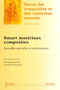 Bertrand Lascoup et Laurent Guillaumat - Revue des composites et des matériaux avancés Volume N° 2, Avril-juin 2014 : Smart matériaux composites - Nouvelles approches et performances.
