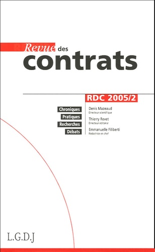 Collectif - Revue des contrats N° 2, Avril 2005 : .