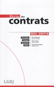 Thierry Revet et Denis Mazeaud - Revue des contrats N° 4, Octobre 2007 : .
