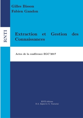 Gilles Bisson et Fabien Gandon - Revue des Nouvelles Technologies de l'Information E33 : Extraction et Gestion des Connaissances - EGC'2017.