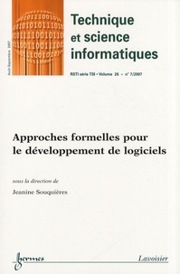 Jeanine Souquières - Revue des Sciences et Technologies de l'Information Volume 26 N° 7, Août : Approches formelles pour le développement de logiciels.
