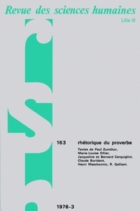  PU du Septentrion - Revue des Sciences Humaines N° 163, 7/1976 : Rhétorique du proverbe.