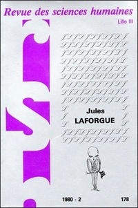  PU du Septentrion - Revue des Sciences Humaines N° 178, 4/1980 : Jules Laforgue.