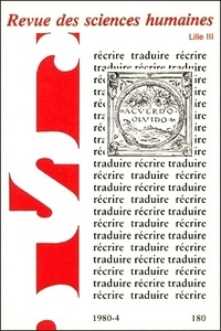  PU du Septentrion - Revue des Sciences Humaines N° 180, 10/1980 : Récrire-Traduire.