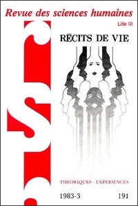  PU du Septentrion - Revue des Sciences Humaines N° 191, 7/1983 : Récits de vie.