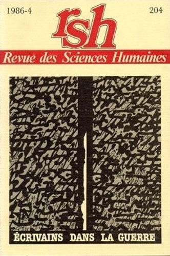 Pierre Yana - Revue des Sciences Humaines N° 204, 10/1986 : Ecrivains dans la guerre.