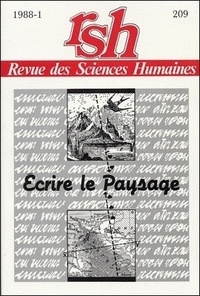 Jean-Marc Besse - Revue des Sciences Humaines N° 209, 1/1988 : Ecrire le Paysage.