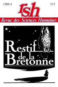  PU du Septentrion - Revue des Sciences Humaines N° 212, 10/1988 : Restif de la Bretonne.