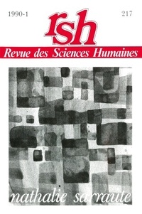  PU du Septentrion - Revue des Sciences Humaines N° 217, 1/1990 : Nathalie Sarraute.