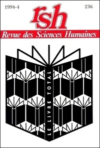 Alain Buisine - Revue des Sciences Humaines N° 236, 10/1994 : Le livre total.