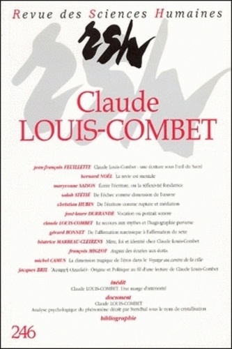 José-Laure Durrande - Revue des Sciences Humaines N° 246, 4/1997 : Claude Louis-Combet.