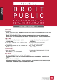 Revue du droit public et de la science politique en France et à l'étranger N° 2, juin 2026