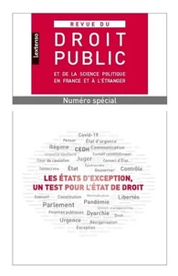 Les Etats d'exception, un test pour l'Etat de droit