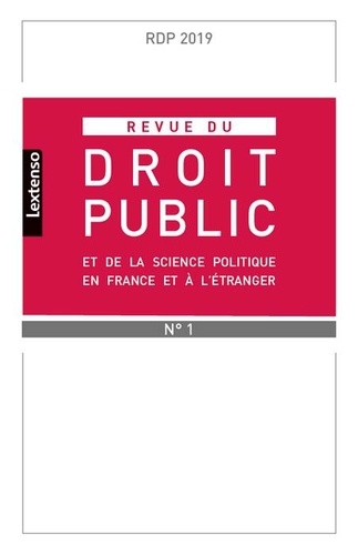  LGDJ - Revue du droit public N° 1, mars 2019 : .