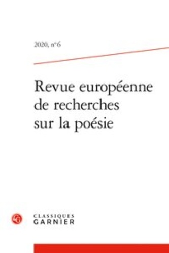 Revue européenne de recherches sur la poésie N° 6, 2020