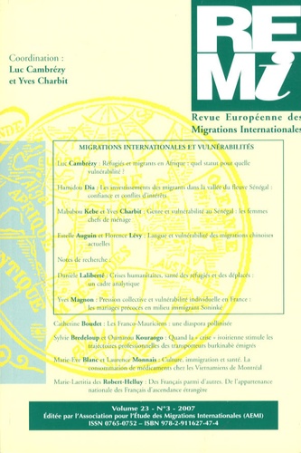 Luc Cambrézy et Hamidou Dia - Revue européenne des migrations internationales Volume 23 N° 3/2007 : Migrations internationales et vulnérabilités.