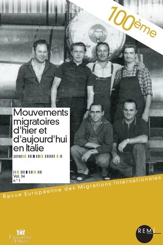 Revue européenne des migrations internationales Volume 34 N° 1/2018 Mouvements migratoires d'hier et d'aujourd'hui en Italie