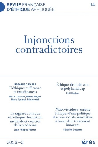 Revue française d'éthique appliquée N° 14/2023-2 Injonctions contradictoires