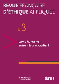 La vie humaine : entre trésor et capital ?