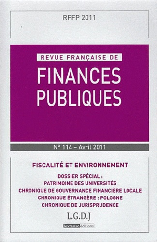Michel Bouvier et Marie-Christine Esclassan - Revue française de finances publiques N° 114, avril 2011 : Fiscalité et environnement.