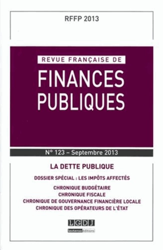 Michel Bouvier - Revue française de finances publiques N° 123, Septembre 2013 : La dette publique.