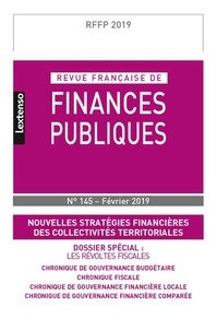  LGDJ - Revue française de finances publiques N° 145, février 2019 : .