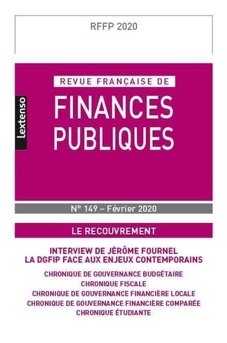 Revue française de finances publiques N° 149, février 2020 Le recouvrement