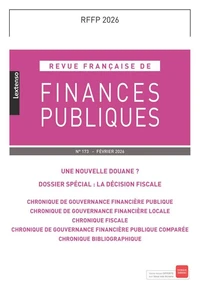 Une nouvelle douane ? Dossier spécial : la décision fiscale