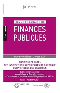 Auditeur et juge : des institutions supérieures de contrôle qui prennent des décisions