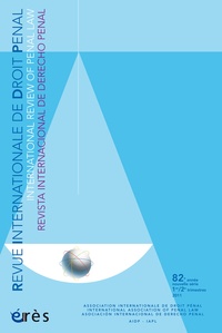 Jacques Buisson - Revue Internationale de Droit Pénal 1er/2e trimestres 2011 : Les progrès des sciences de la vie et le droit pénal.