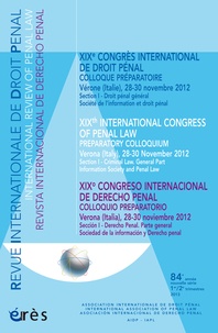  Erès - Revue Internationale de Droit Pénal 1er/2e trimestres 2012 : XIXe congrès international de droit pénal.