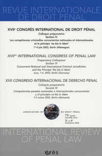 José Luis De La Cuesta et Reynald Ottenhof - Revue Internationale de Droit Pénal 3e/4e trimestres 2003 : XVIIe Congrès international de droit pénal - Colloque préparatoire Section IV.