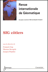 François Cuq et Thomas Devogele - Revue internationale de géomatique Volume 12 N° 3/2002 : SIG côtiers.