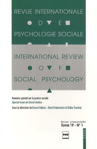 Rémi Finkelstein et Didier Truchot - Revue Internationale de Psychologie Sociale N° 19-1, 2006 : Numéro spécial sur la justice sociale.