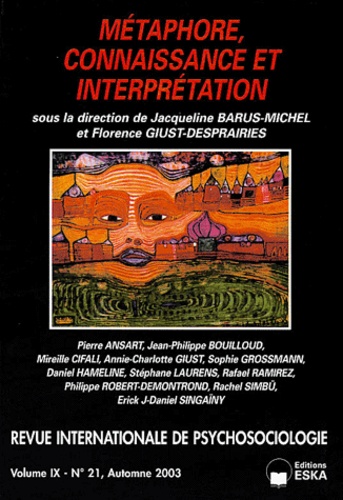 Jacqueline Barus-Michel et Florence Giust-Desprairies - Revue internationale de psychosociologie N° 21 Automne 2003 : Métaphore, connaissance et interprétation.