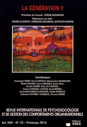 Isabelle Barth et Christian Bourion - Revue internationale de psychosociologie N° 53, printemps 2016 : La génération Y.