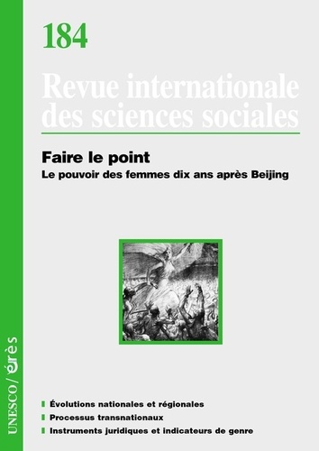 John Crowley - Revue internationale des sciences sociales 184 : Faire le point, Le pouvoir des femmes dix ans après Beijing.