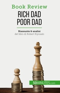 M'barki Myriam - Book Review  : Rich Dad Poor Dad - Diventare ricchi: un'abilità che non si può insegnare.