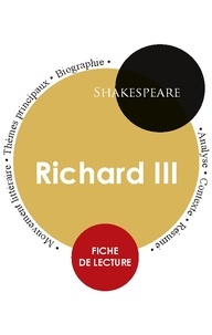 William Shakespeare - Richard III - Fiche de lecture.