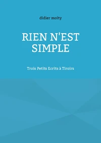 Rien n'est simple
