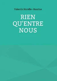 Rien qu'entre nous
