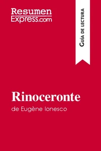 Rinoceronte de Eugène Ionesco (Guía de lectura)