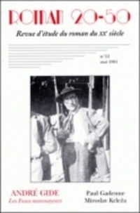 Paul Gadenne et Miroslav Krleza - Roman 20-50 N° 11, Mai 1991 : Les Faux-monnayeurs d'André Gide.