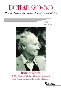 Robert Merle, L'Île, Malevil et Les Hommes protégés