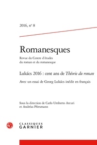  Classiques Garnier - Romanesques N° 8-2016 : .